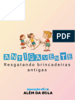 Antigamente - Resgatando Brincadeiras Antigas