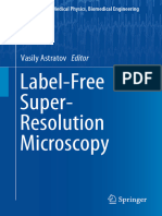 Label Free Super Resolution Micros