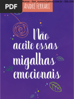 Livro - Não Aceite Essas Migalhas Emocionais - Andre Ferrari