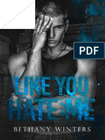 Like You Hate Me