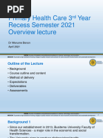 Overview Lecture Primary Health Care 3rd Year Recess Semester 2017