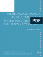 (Studies in Economic Transition) Pasquale Tridico - Institutions, Human Development and Economic Growth in Transition Economies - Palgrave Macmillan (2011)