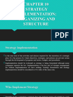 Chapter 10 Strategy Implementation Organizing and Structure