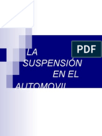 La SuspensiÓn en El AutomÓvil