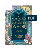 A Maldição Do Verdadeiro Amor - Era Uma Vez Um Coração Partido Vol. 3 - Stephanie Garber