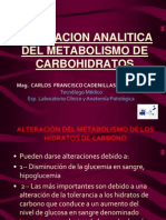 Evaluacion Analitica Del Metabolismo de Carbohidratos: Tecnólogo Médico Esp. Laboratorio Clínico y Anatomía Patológica