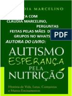 Autismo - Esperança Pela Nutrição - Histórias de Vida, Lutas, Conquistas e Muitos Ensinamentos