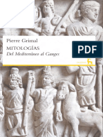 Grimal, Pierre (Ed.) - Mitologías. Del Mediterráneo Al Ganges