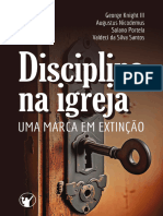 George Knight Disciplina Na Igreja - Uma Marca em Extinção