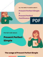 Present Perfect Simple and Continuous