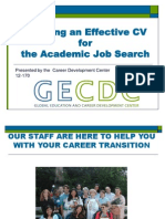 Creating An Effective CV For The Academic Job Search: Presented by The Career Development Center 12-170