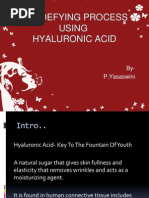 Age Defying Process Using Hyaluronic Acid