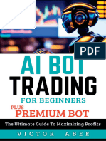 AI Bot Trading For Beginners (Plus Premium Bot) The Ultimate Guide To Maximizing Profits (VICTOR ABEE) (Z-Library)