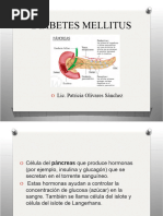 Diabetes Mellitus: Lic. Patricia Olivares Sánchez