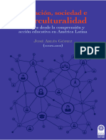 Educación, Sociedad e Interculturalidad. Diálogos Desde La Comprensión y Acción Educativa en América Latina