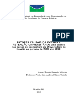 FATORES CAUSAIS DA EVASÃO E RETENÇÃO UNIVERSITÁRIA: Uma Análise Nos Cursos de Licenciatura Da Universidade de Brasília No Período de 2002 Até 2018