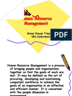 Human Resource Management: Manas Ranjan Tripathy IBS, Hyderabad