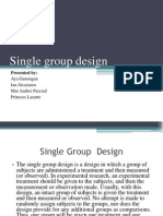 Single Group Design: Presented by