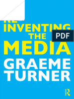 Re-Inventing The Media (Graeme Turner)