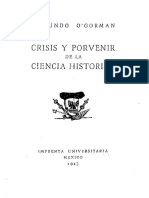 O Gorman Edmundo - Crisis Y Porvenir de La Ciencia Histórica