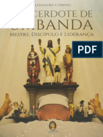 Resumo o Sacerdote de Umbanda Mestre Discipulo e Lideranca Alexandre Cumino