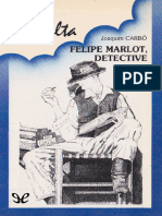 Felipe Marlot, Detective (Joaquim Carbó I Masllorens)