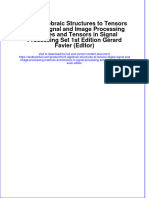 PDF From Algebraic Structures To Tensors Digital Signal and Image Processing Matrices and Tensors in Signal Processing Set 1St Edition Gerard Favier Editor Ebook Full Chapter