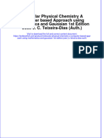 Molecular Physical Chemistry A Computer Based Approach Using Mathematica and Gaussian 1st Edition José J. C. Teixeira-Dias (Auth.)