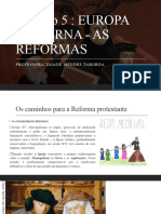 Módulo 5: EUROPA Moderna - As Reformas: Professora Taiane Mendes Taborda