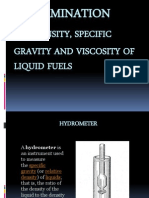 Determination: Density, Specific Gravity and Viscosity of Liquid Fuels