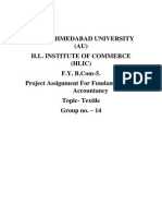 Ahmedabad University (AU) H.L. Institute of Commerce (HLIC) Project Assignment For Fundamental of Accountancy Topic-Textile Group No. - 14