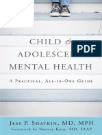 Child Adolescent Mental Health A Practical, All-In-One Guide (Jess P. Shatkin) (Z-Library)