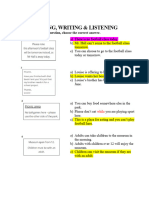 Reading, Writing & Listening: Exercise 1: For Each Question, Choose The Correct Answer