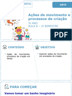 Ações de Movimento e Processos de Criação: 5 ANO Aula 8 - 2 Bimestre