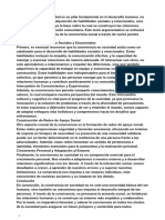 La Convivencia en Sociedad Es Un Pilar Fundamental en El Desarrollo Humano, No Solo Porque Fomenta La Adquisición de Habilidades Sociales y Emocionales, Sino También Porque Constituye La Base Sobr