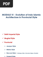 MODULE VI - Evolution of Indo Islamic Architecture in Provincial Style