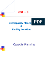 Unit - 3-3 Capacity Planning and Facility Location