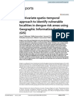 Multivariate Spatio Temporal Approach To Identify Vulnerable Localities in Dengue Risk Areas Using Geographic Information System (GIS)