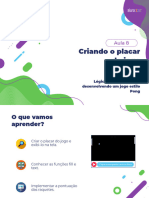 Lógica - de Programação Desenvolvendo Um Jogo Estilo Pong - AULA8 - ALUNO