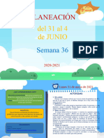 Semana 36 (31 Al 4 de JUNIO)