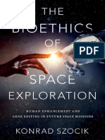 Konrad Szocik - The Bioethics of Space Exploration - Human Enhancement and Gene Editing in Future Space Missions (2023, Oxford University Press) - Libgen - Li