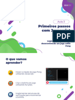 Lógica - de Programação Desenvolvendo Um Jogo Estilo Pong - AULA3 - ALUNO