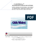 CAD - Hidro TUTORIAIS DE DIMENSIONAMENTO DE INCÊNDIO