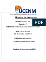 Historia de Honduras: Docente: Fanny Oliva Sección: 7 Estudiante: Pedro Alejandro Guzmán Hernández