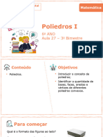 Poliedros I: 6 ANO Aula 27 - 3 Bimestre