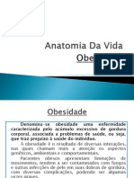 Anatomia Da Vida - Obesidade