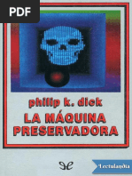 La Maquina Preservadora - Philip K Dick