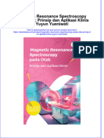 Magnetic Resonance Spectroscopy Pada Otak: Prinsip Dan Aplikasi Klinis Yuyun Yueniwati Full Chapter Free