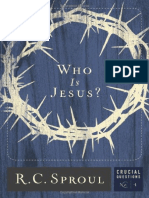 Who Is Jesus - 1 (Crucial Ques - R.C. Sproul