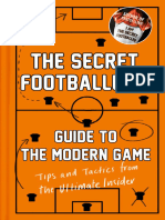 The Secret Footballers Guide To The Modern Game Tips and Tactics From The Ultimate Insider by Anon